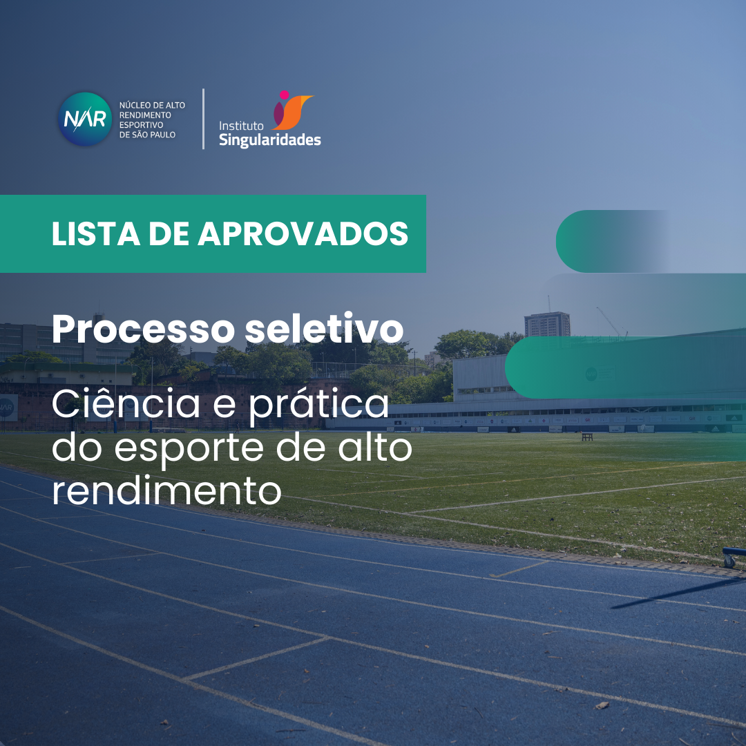 LISTA DE APROVADOS – “CIÊNCIA E PRÁTICA DO ESPORTE DE ALTO RENDIMENTO”